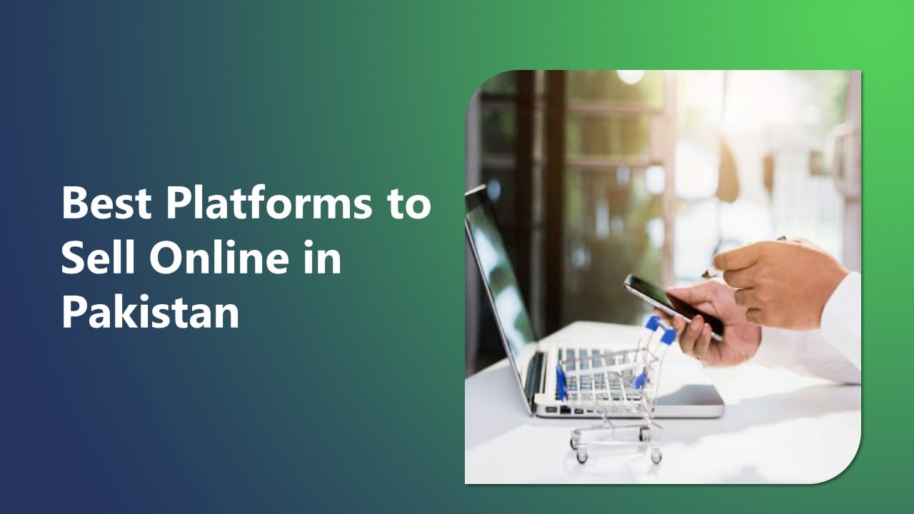 Top 10 Online Selling Platforms in Pakistan