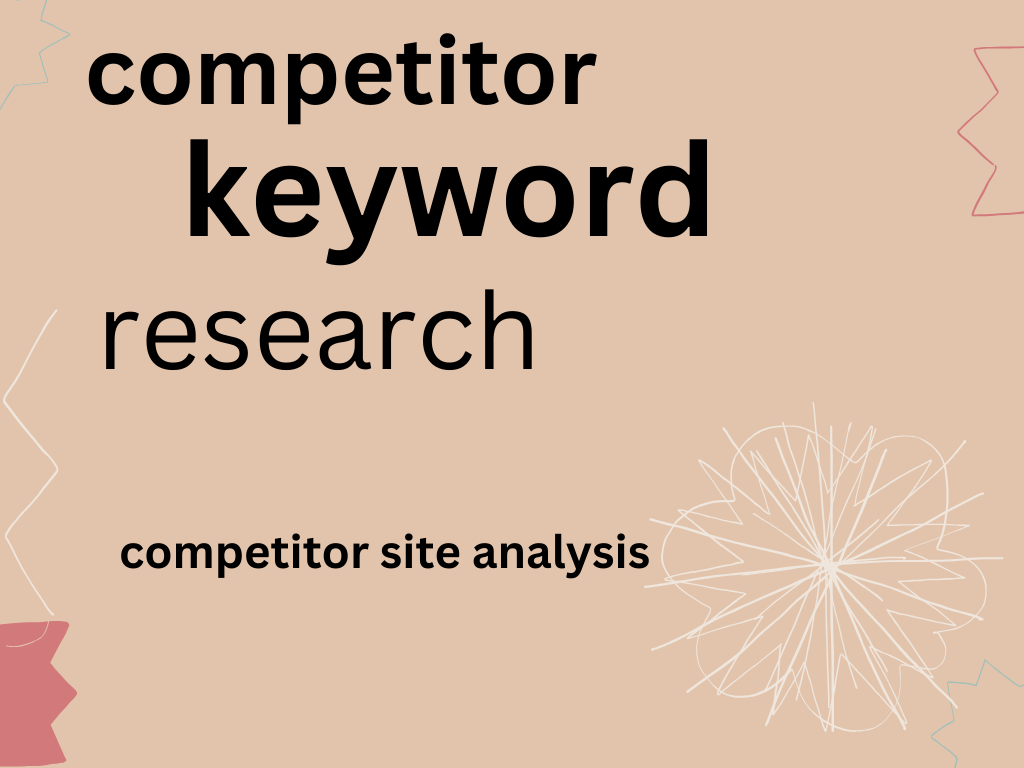 Keyword Research and Competitor Analysis in SEO